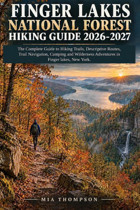 Buch FINGER LAKES NATIONAL FOREST HIKING GUIDE 2026-2027 MIA THOMPSON