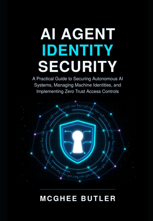 Könyv AI Agent Identity Security McGhee Butler