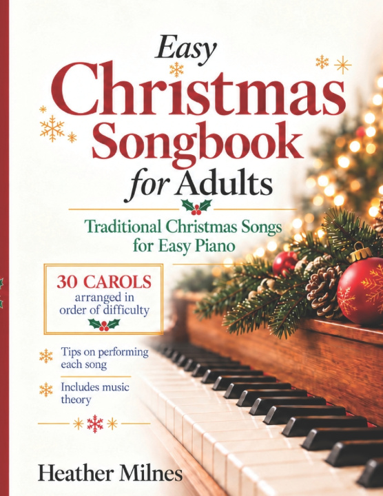 Kniha Easy Christmas Songbook for Adults Heather Milnes