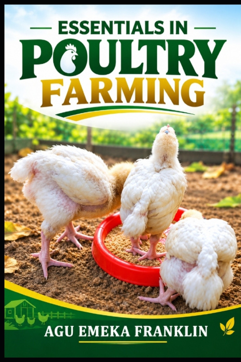 Knjiga Essentials in Poultry Farming Emeka Agu