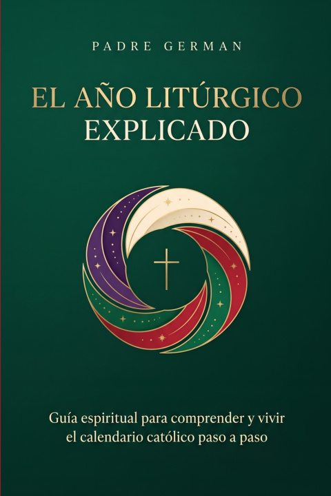 Livro El Año Litúrgico Explicado Padre German