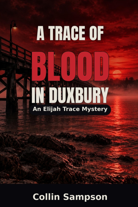 Kniha A Trace of Blood in Duxbury Collin Sampson
