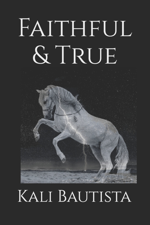 Livro Faithful & True Kali Faith Bautista