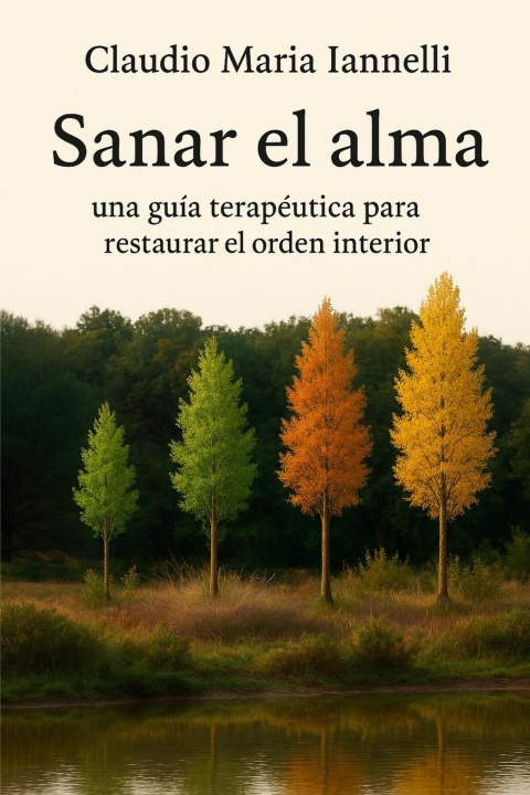Carte Sanar el alma Claudio Maria Iannelli