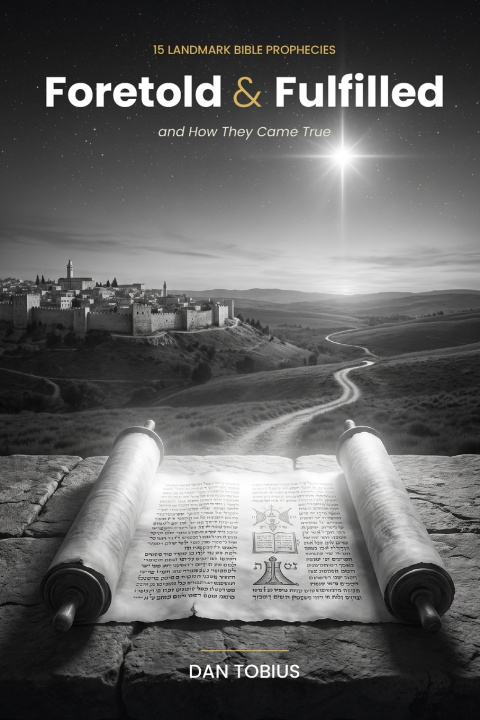 Knjiga Foretold & Fulfilled Dan Tobius