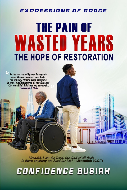 Buch THE PAIN OF WASTED YEARS Confidence Busiah