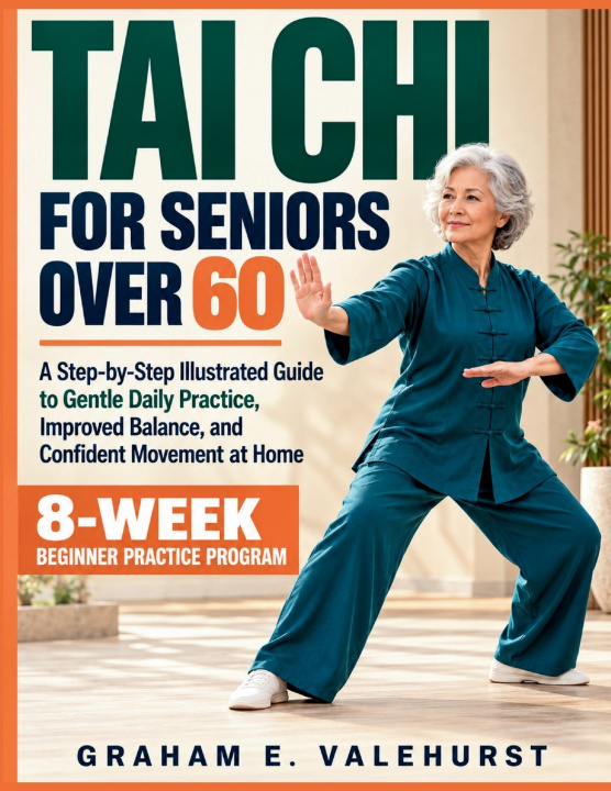 Buch TAI CHI FOR SENIORS OVER 60 GRAHAM E. VALEHURST