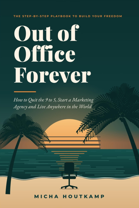 Buch Out of Office Forever Micha Houtkamp