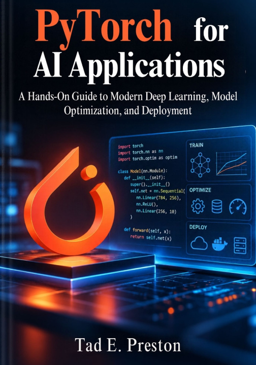 Könyv PyTorch for AI Applications Tad E. Preston