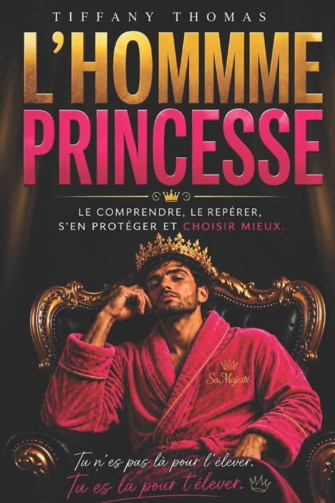 Knjiga L'HOMME PRINCESSE TIFFANY THOMAS