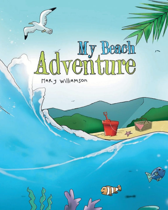 Knjiga My Beach Adventure Author Mary Williamson