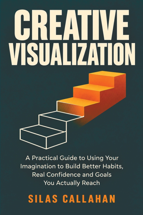 Kniha Creative Visualization Silas Callahan