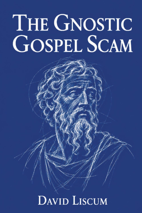 Livro The Gnostic Gospel Scam David Liscum