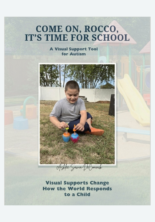 Knjiga Come On, Rocco, It's Time for School Ashlee Savia DeConinck