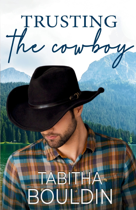 Βιβλίο Trusting the Cowboy Tabitha Bouldin
