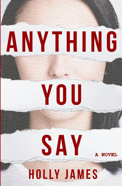Kniha Anything You Say Holly James