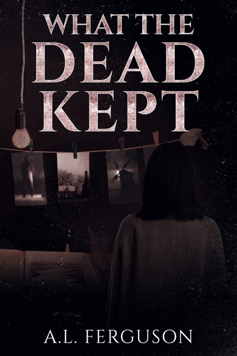 Boek What the Dead Kept A.L. Ferguson