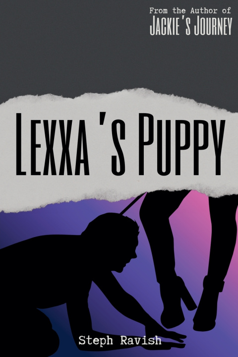 Kniha Lexxa's Puppy Steph Ravish