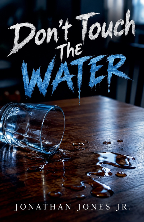 Kniha Don't Touch the Water Jonathan Jones