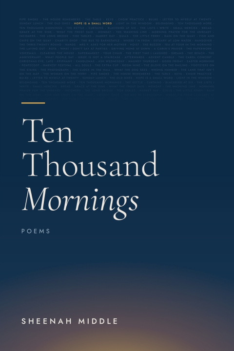 Kniha Ten Thousand Mornings Sheenah Middle
