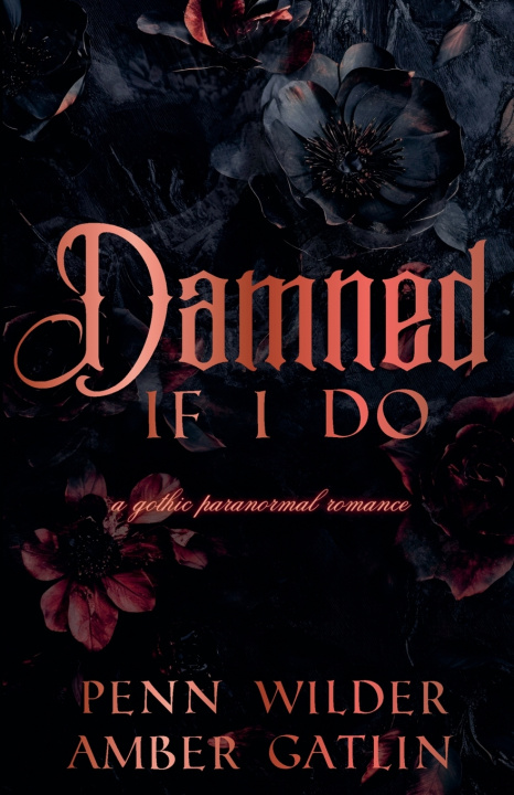 Knjiga Damned If I Do Penn Wilder
