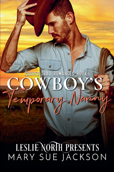 Buch Cowboy's Temporary Nanny Mary Sue Jackson