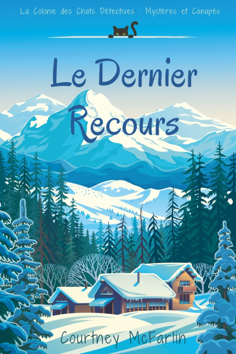 Kniha Le Dernier Recours Courtney McFarlin