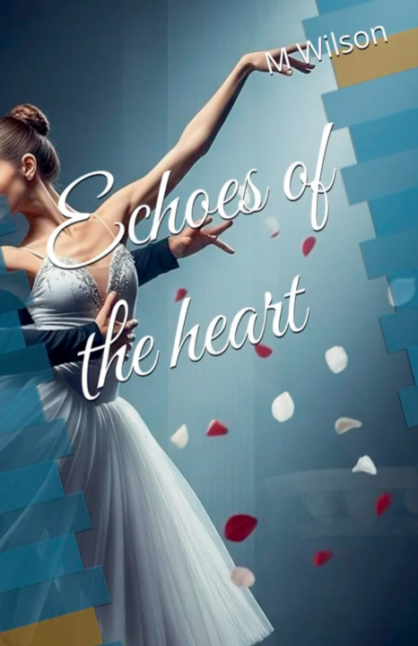 Kniha Echoes of the Heart M.wilson