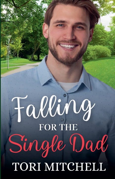 Книга Falling for the Single Dad Tori Mitchell
