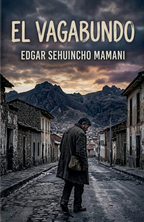 Knjiga El Vagabundo Edgar Sehuincho Mamani