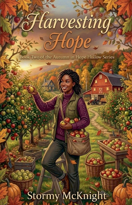 Kniha Harvesting Hope Stormy McKnight