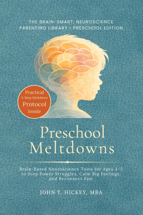 Book Preschool Meltdowns John T. Hickey