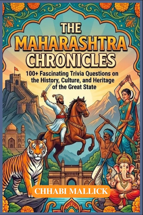 Knjiga THE MAHARASHTRA CHRONICLES CHHABI MALLICK
