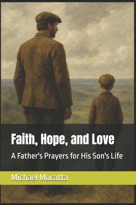 Livro Faith, Hope, and Love Michael Mocatta