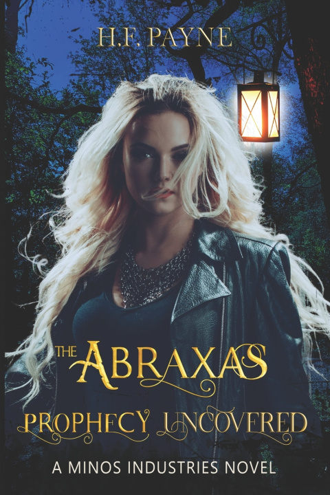 Kniha The Abraxas Prophecy Uncovered H.F. Payne