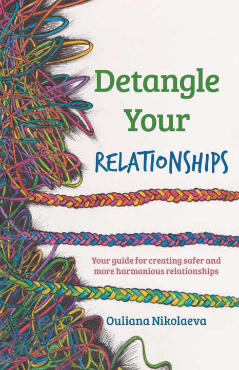 Książka Detangle Your Relationships Ouliana Nikolaeva