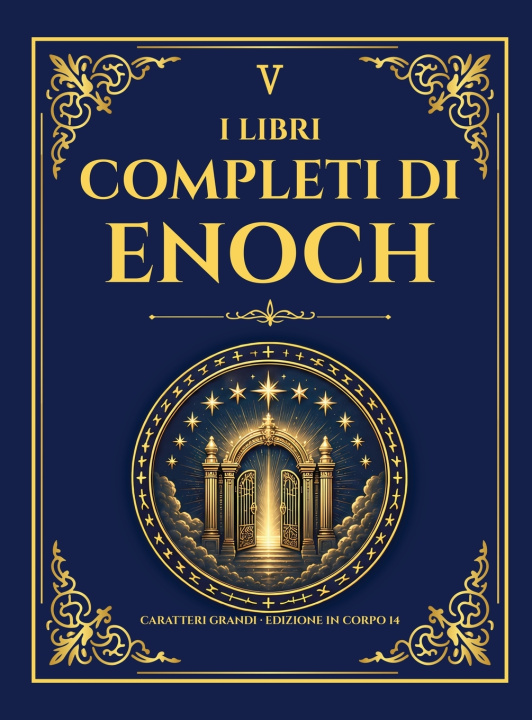 Libro I Libri Completi di Enoch - Edizione Biblioteca di Alessandria 