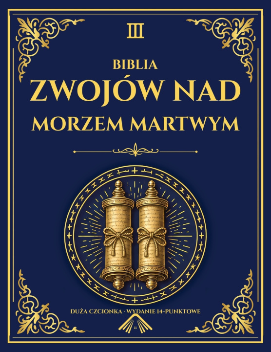 Kniha Biblia zwojów nad Morzem Martwym - Wydanie Biblioteka Aleksandryjska 