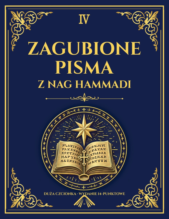 Kniha Zagubione Pisma z Nag Hammadi - Wydanie Biblioteka Aleksandryjska 