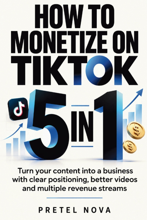 Livro How to Monetize on TikTok 5 in 1 Pretel Nova