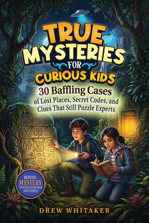 Libro True Mysteries for Curious Kids Drew Whitaker