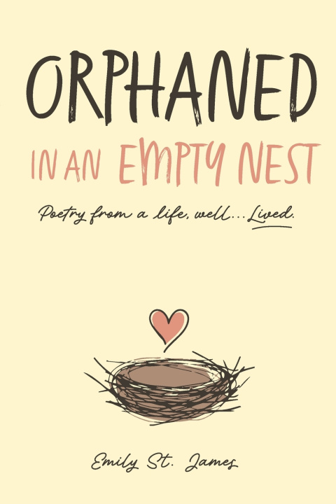 Könyv Orphaned in an Empty Nest Emily St. James