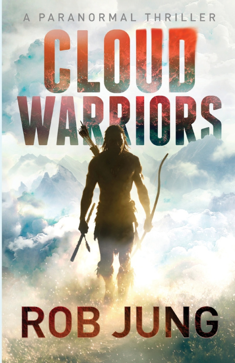 Könyv Cloud Warriors Rob Jung