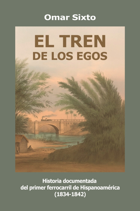 Knjiga El tren de los egos Omar Sixto