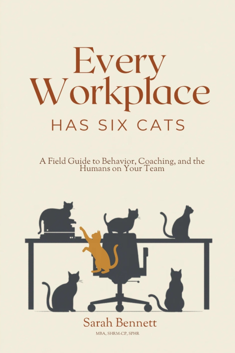 Livro Every Workplace Has Six Cats Sarah Bennett