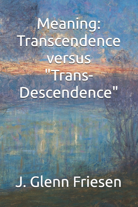 Livro Meaning J. Glenn Friesen