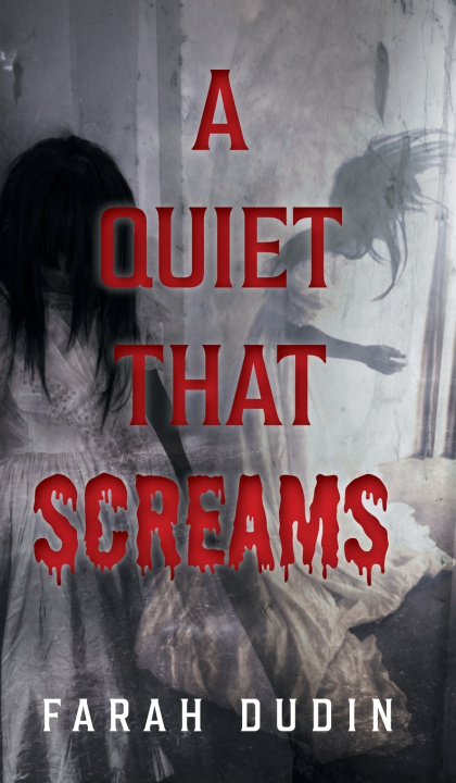 Knjiga A Quiet that Screams Farah Dudin