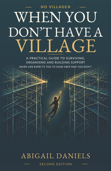 Kniha When You Don't Have a Village Abigail Daniels