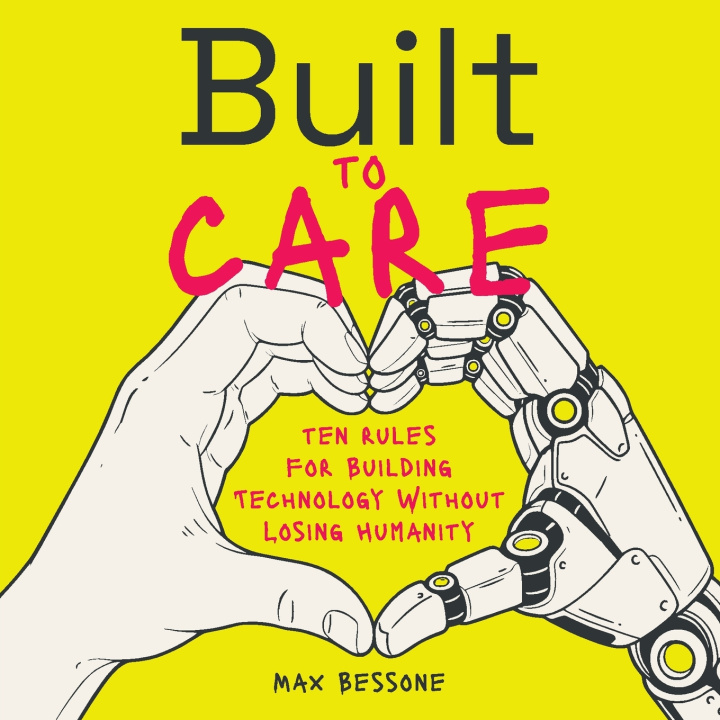 Kniha Built to care Max Bessone