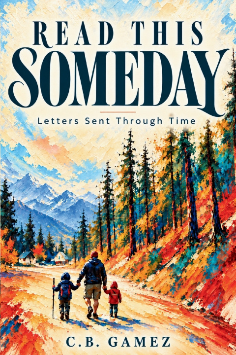 Knjiga Read This Someday C.B. Gamez